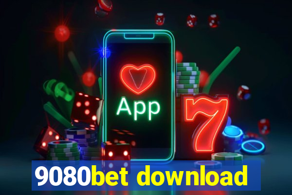 9080bet download